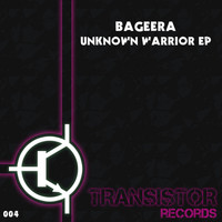 Bageera - Unknown Warrior EP