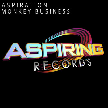 Aspiration - Monkey Business