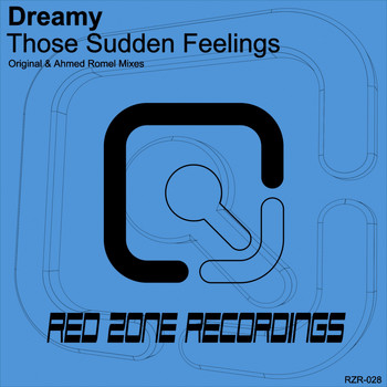 Dreamy - Those Sudden Feelings