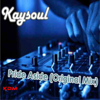 Kaysoul - Pride Aside