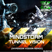 Mindstorm - Tunnel Vision (Hyperion Vision Remix)