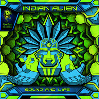 Indian Alien - Sound & Life