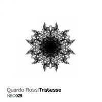 Quardo Rossi - Tristesse