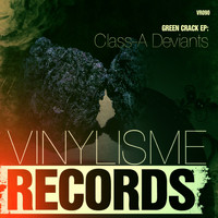 Class-A Deviants - Green Crack EP