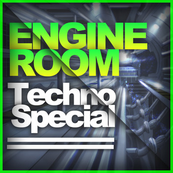 Various Artists - Engine Room - Techno Special