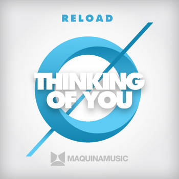 Reload - Thinking Of You
