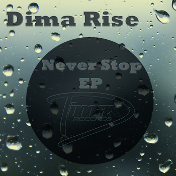 Dima Rise - Never Stop EP