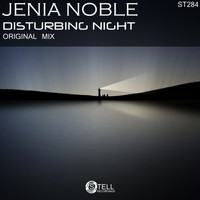 Jenia Noble - Disturbing Night