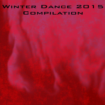 Various Artists - Winter Dance 2015 Compilation (Explicit)