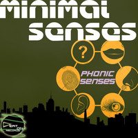 Phonic Senses - Minimal Senses