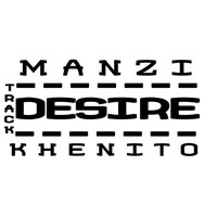 Manzi Khenito - Desire