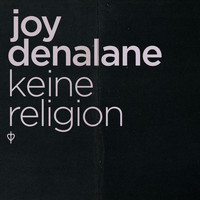 Joy Denalane - Keine Religion