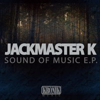 Jackmaster K - Sound Of Music EP