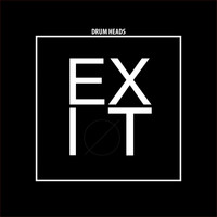 Drumheads - Exit EP