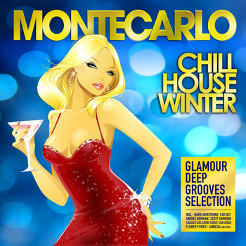 Various Artists - Montecarlo Chill House Winter (Glamour Deep Grooves Selection)