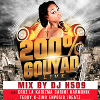 DJ H509 - 200% Gouyad (Live) [Mix by DJ H509]