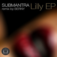 Submantra - Lilly EP