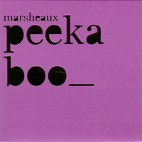 Marsheaux - Peekaboo