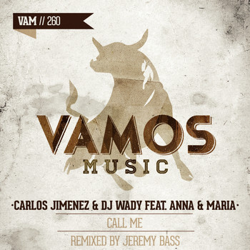 Carlos Jimenez, DJ Wady - Call Me