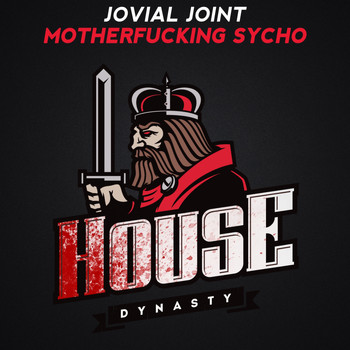 Jovial Joint - Motherfucking Sycho