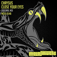 Chrysus - Close Your Eyes