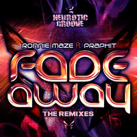 Ronnie Maze - Fade Away (Remixes)