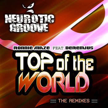 Ronnie Maze - Top of the World (The Remixes)