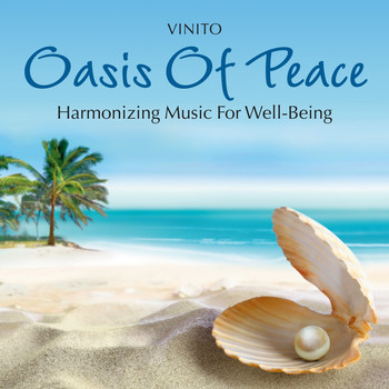 Vinito - Oasis of Peace: Harmonizing Music for Well-Being