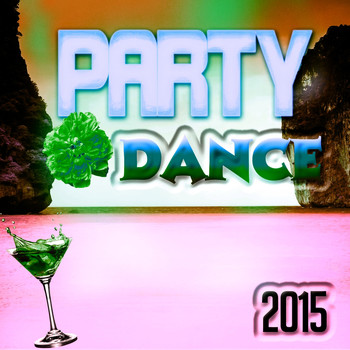 Various Artists - Party Dance 2015 (Explicit)