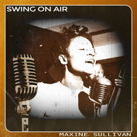 Maxine Sullivan - Swing on Air