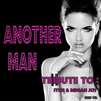 Cris Tel - Another Man: Tribute to Itch, Megan Joy (Remixed)