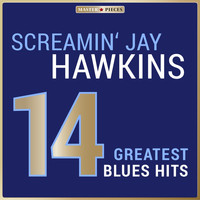 Screamin' Jay Hawkins - Masterpieces Presents Screamin' Jay Hawkins: 14 Greatest Blues Hits