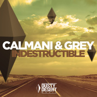 Calmani & Grey - Indestructible (Crooper Mixes)