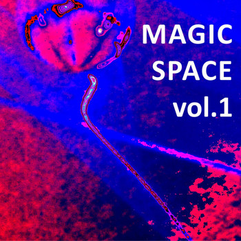 Various Artists - Magic Space, Vol. 1