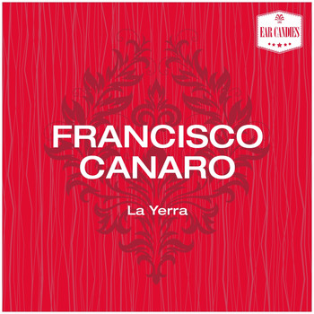 Francisco Canaro - La Yerra