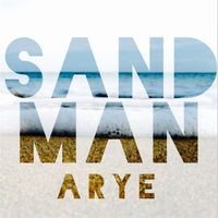 Arye - Sandman (Explicit)