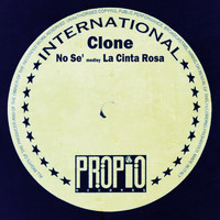 Clone - No Se' / La Cinta Rosa