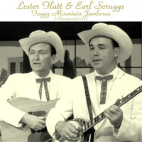 Lester Flatt & Earl Scruggs - Foggy Mountain Jamboree