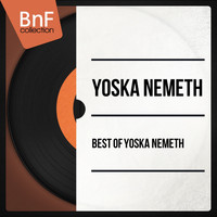 Yoska Nemeth - Best of Yoska Nemeth