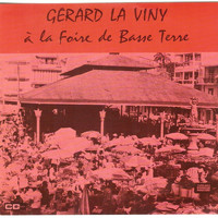 Gérard La Viny - Gerard La Viny à la foire de Basse-Terre