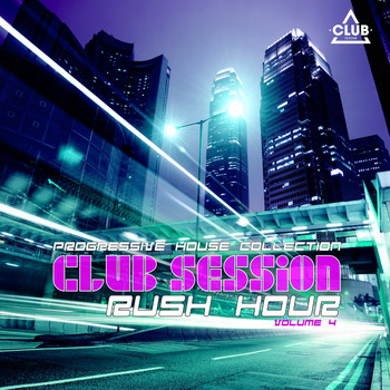 Various Artists - Club Session Rush Hour, Vol. 4