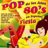 Los de la Década - El Mejor Pop de los Años 80's en Español. Fiesta 100% Decada de los 80