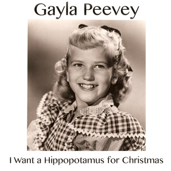 Gayla Peevey - I Want a Hippopotamus for Christmas