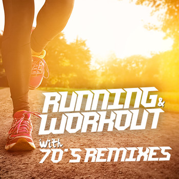 Various Artists - Running and Workout with 70's Remixes