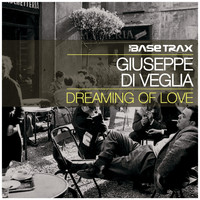 Giuseppe Di Veglia - Dreaming of Love