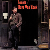 Dave Van Ronk - Inside Dave Van Ronk (Original Album with Bonus Tracks)