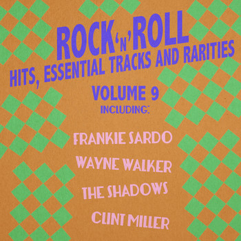 Various Artists - Rock 'N' Roll Hits, Essential Tracks and Rarities, Vol. 9