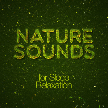 Sounds of Nature - Nature Sounds for Sleep Relaxation
