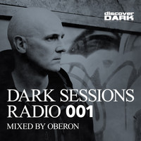 Oberon - Dark Sessions Radio 001 (Mixed by Oberon)