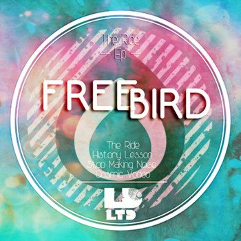 Freebird - The Ride Ep